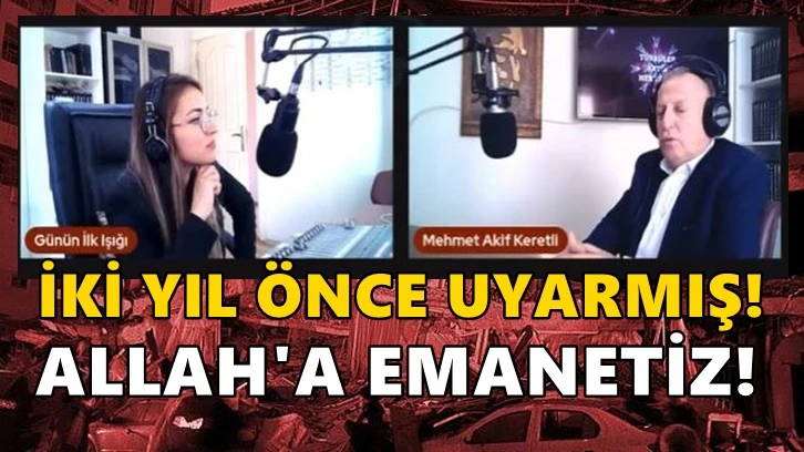 Gaziantepli İnşaat Mühendisi iki yıl önce böyle uyarmış!