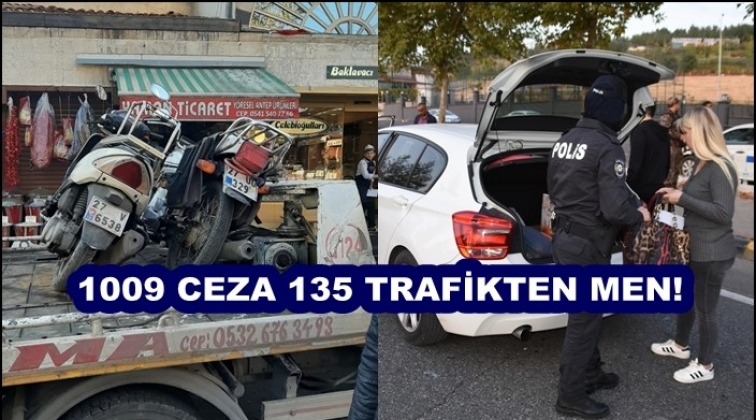 Gaziantep'te 1009 sürücü, yaya ve araca ceza