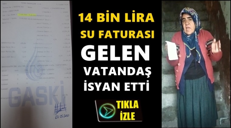 Gaziantep'te 14 bin lira su faturası isyanı