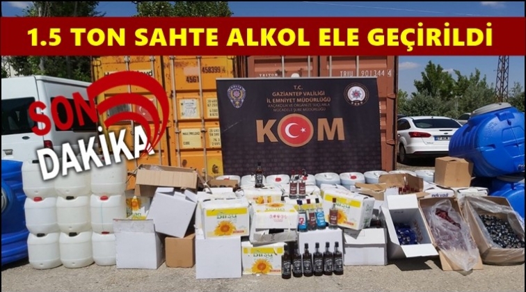 Gaziantep'te 1,5 ton sahte alkol ele geçirildi!