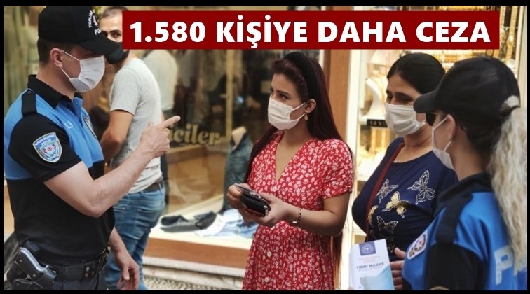Gaziantep'te 1.580 kişiye maske cezası