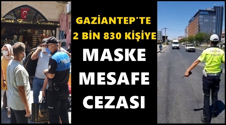 Gaziantep'te 2 bin 830 kişiye maske