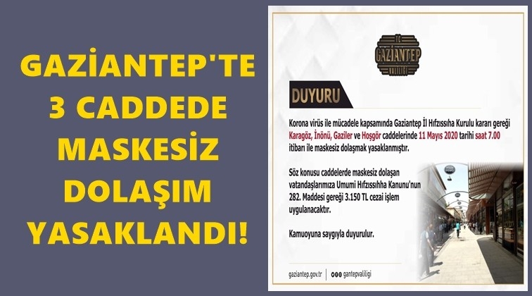 Gaziantep'te 3 cadde için flaş karar!