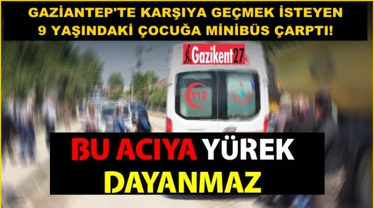 9 yaşındaki Gülçin karşıya geçerken can verdi!