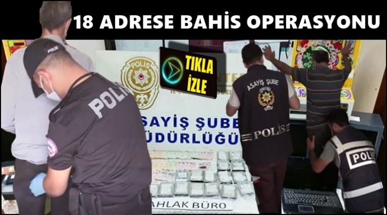 Gaziantep'te bahis operasyonu: 18 gözaltı