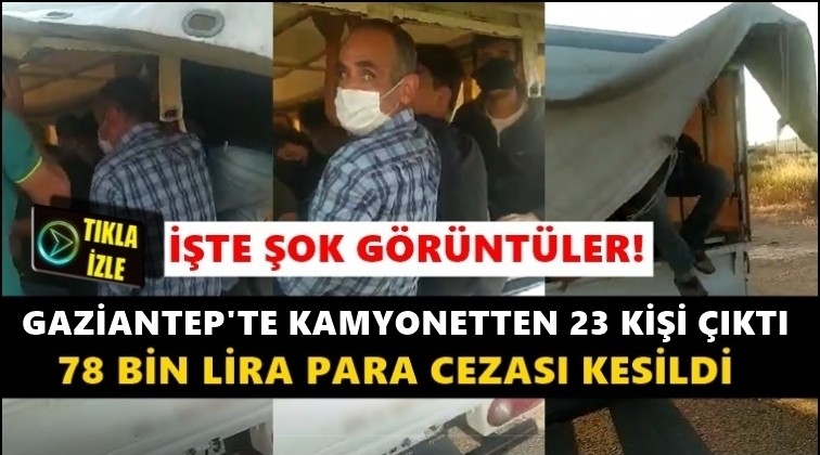 Gaziantep'te bir kamyonetten 23 kişi çıktı!