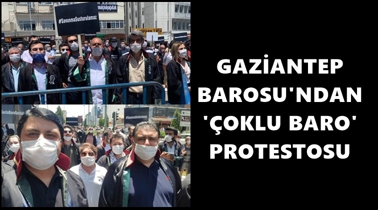 Gaziantep'te 'Çoklu Baro' protestosu