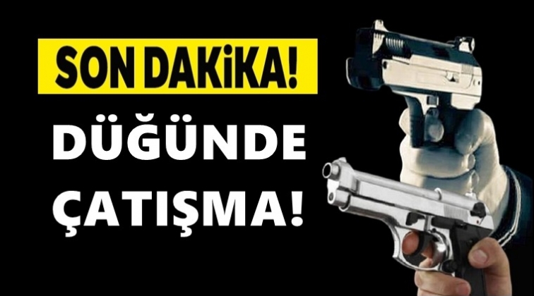 Gaziantep'te düğünde silahlı çatışma!