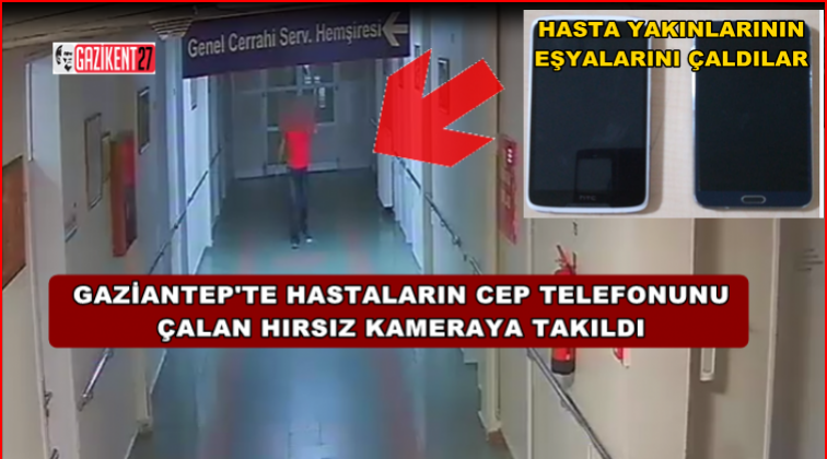 Gaziantep'te hastane hırsızları güvenlik kamerasına takıldı
