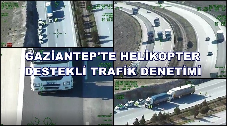 Gaziantep'te helikopter destekli trafik denetimi