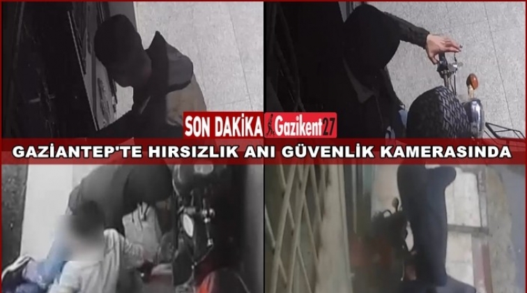 Gaziantep'te hırsızlar güvenlik kamerasına yakalandı