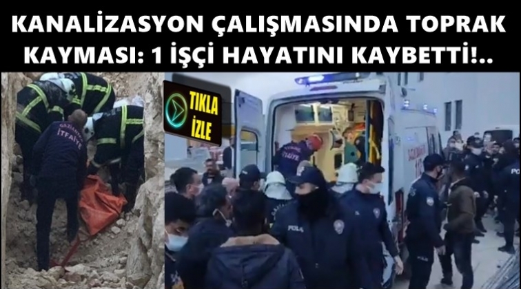 Gaziantep'te inşaatta göçük: 1 işçi öldü...