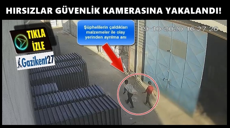 Gaziantep'te iş yerinden hırsızlık kamerada