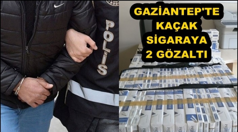 Gaziantep'te kaçak sigaraya 2 gözaltı