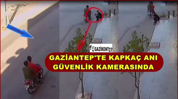 Gaziantep'te kapkaç anı güvenlik kamerasında