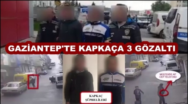 Gaziantep'te kapkaça 3 gözaltı