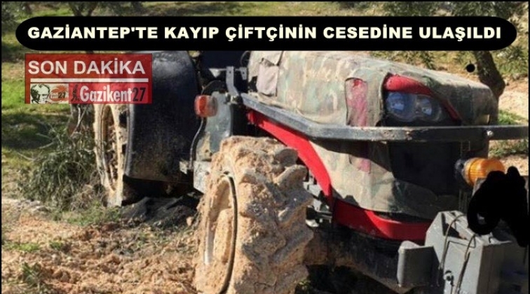 Gaziantep'te kayıp çiftçinin cesedi bulundu!