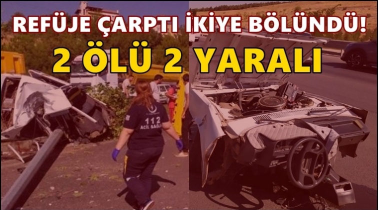 Gaziantep'te korkunç kaza: 2 ölü, 2 yaralı