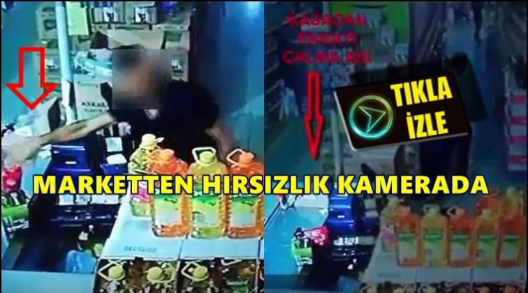 Gaziantep'te marketten hırsızlık kamerada