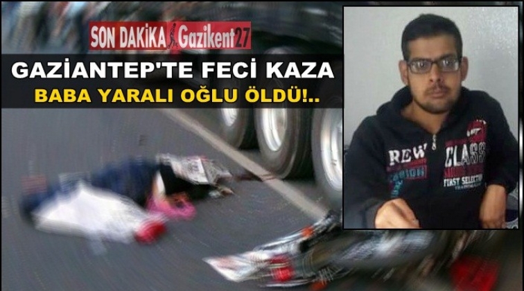 Gaziantep'te motosiklet tırla çarpıştı: 1 ölü, 1 yaralı