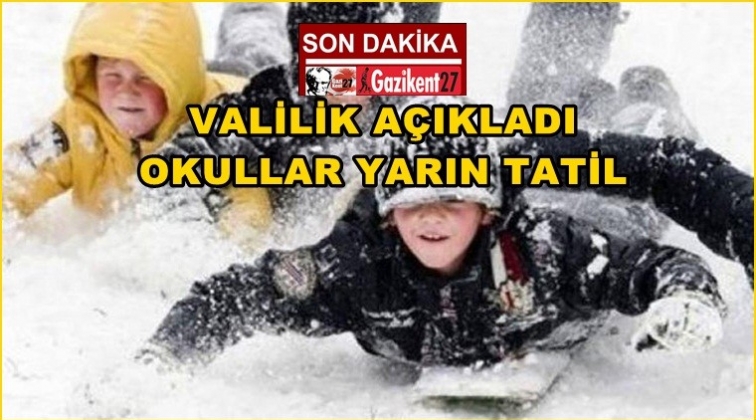 Gaziantep'te okullar tatil edildi