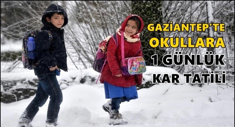 Gaziantep'te okullara 1 günlük kar tatili