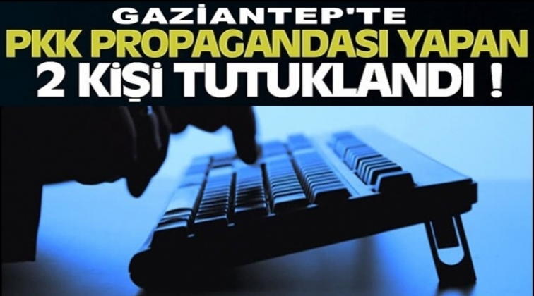 Gaziantep'te PKK propagandasına 2 tutuklama