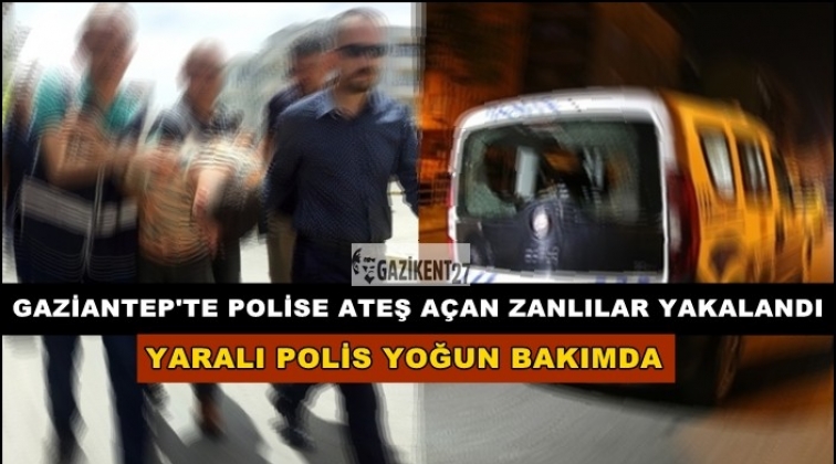 Gaziantep'te polisi vuran zanlılar adliyede