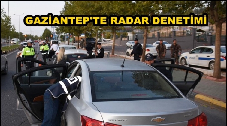 Gaziantep'te radar denetimleri