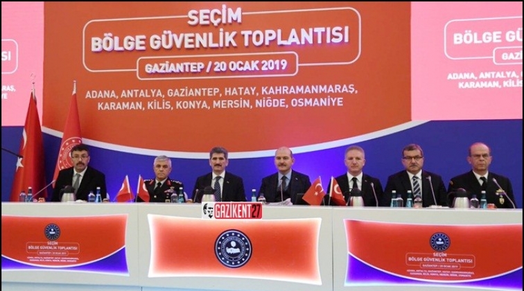 Gaziantep'te "Se&ccedil;im B&ouml;lge G&uuml;venlik Toplantısı"