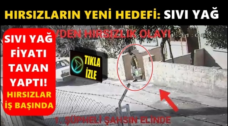 Gaziantep'te sıvı yağ hırsızlığı kamerada!