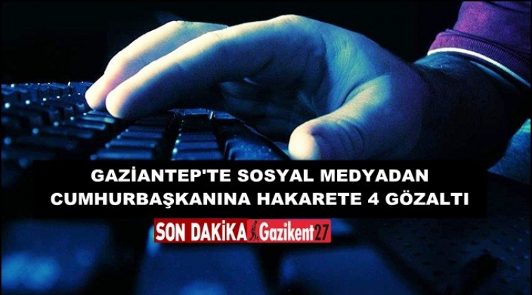 Gaziantep'te terör propagandasına 4 gözaltı
