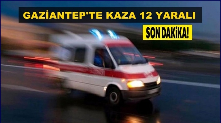 Gaziantep'te ticari araç devrildi: 12 yaralı