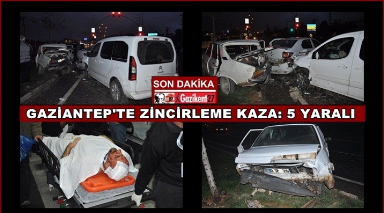Gaziantep’te zincirleme kaza: 5 yaralı