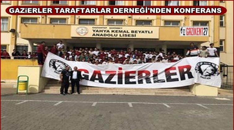Gazierler Taraftarlar Derneği'nden konferans