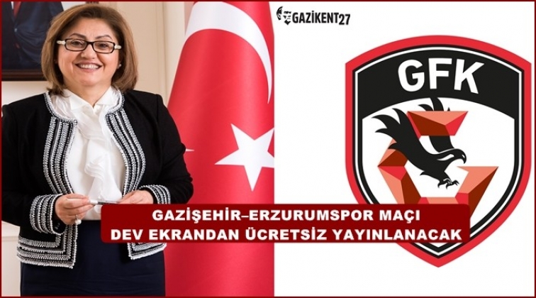Gazişehir maçı ücretsiz izlenecek