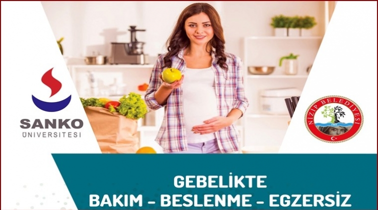 “Gebelikte Bakım” konferansı