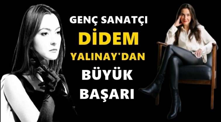 Genç sanatçıdan büyük başarı