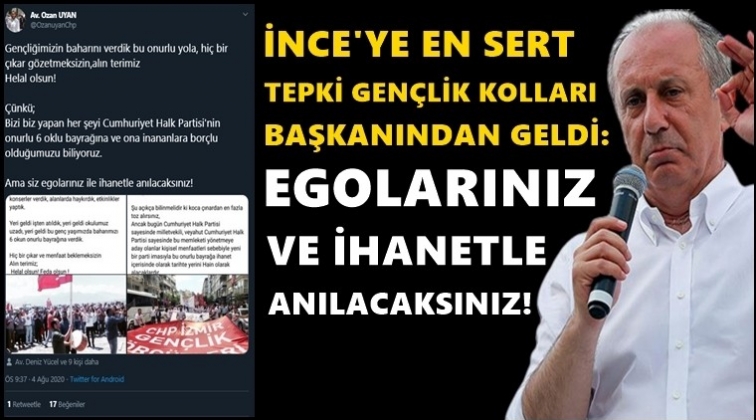 Gençlik Kolları Başkanından İnce'ye: Hain...