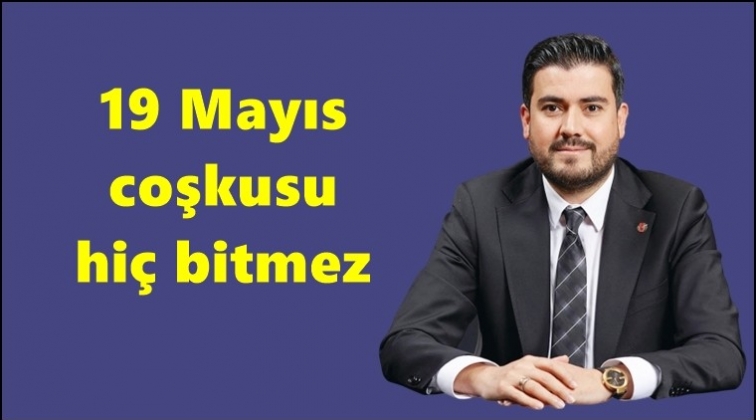 GGC Başkanı Ay'dan 19 Mayıs mesajı