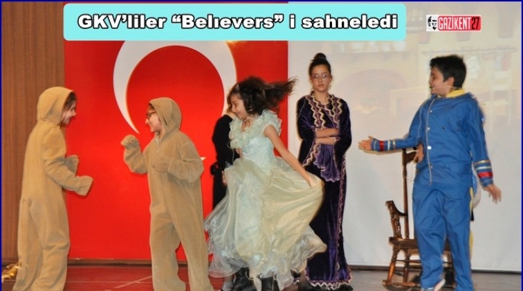 GKV’liler “Belıevers” i sahneledi