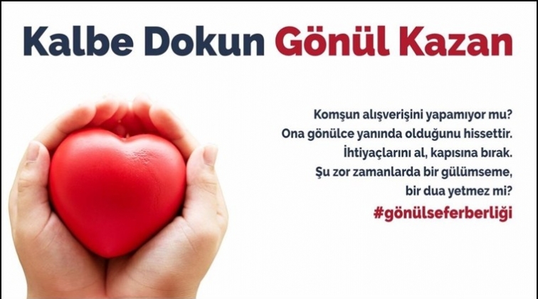 Gönül seferberliğine gönülden destek