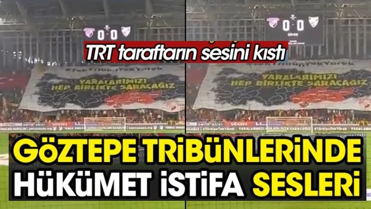 Göztepe-Boluspor maçında 'Hükümet istifa' sesleri...