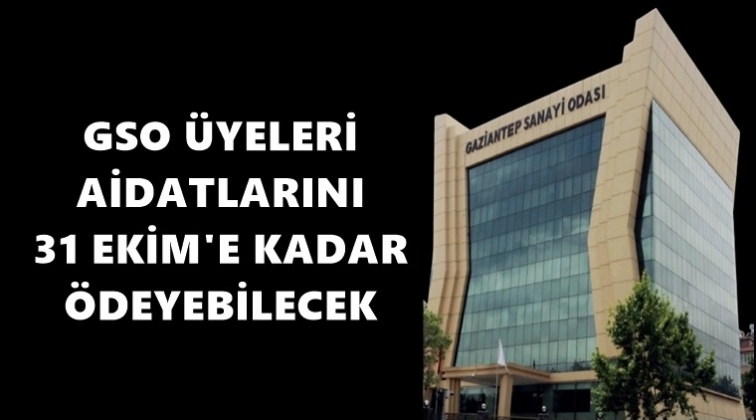 GSO'da aidatlar 31 Ekim'e kadar ödenecek