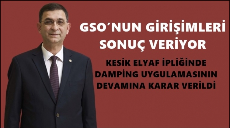 GSO'nu girişimleri sonuç verdi