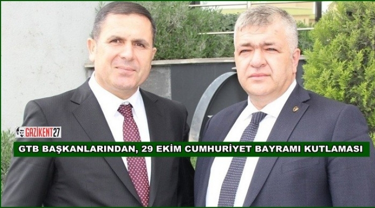 GTB Başkanlarından 29 Ekim mesajı