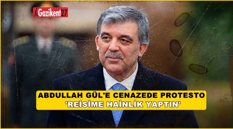 G&uuml;l'e cenazede protesto: Reisime hainlik yaptın