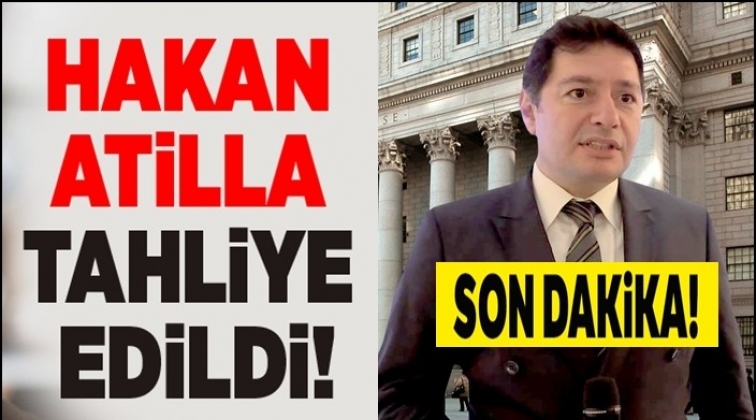 Hakan Atilla tahliye edildi