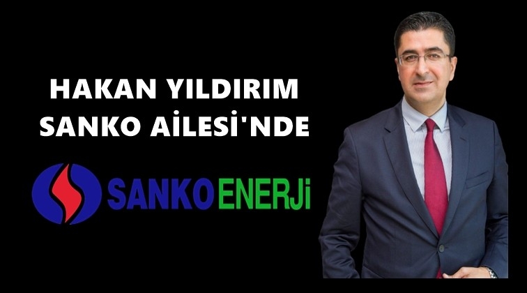 Hakan Yıldırım Sanko Enerji ailesine katıldı