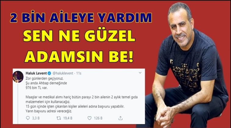 Haluk Levent mağdur ailelere sahip çıktı